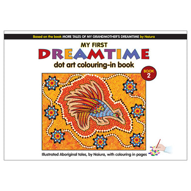 My First Dreamtime Dot Art Colouring In Book 2 Cover