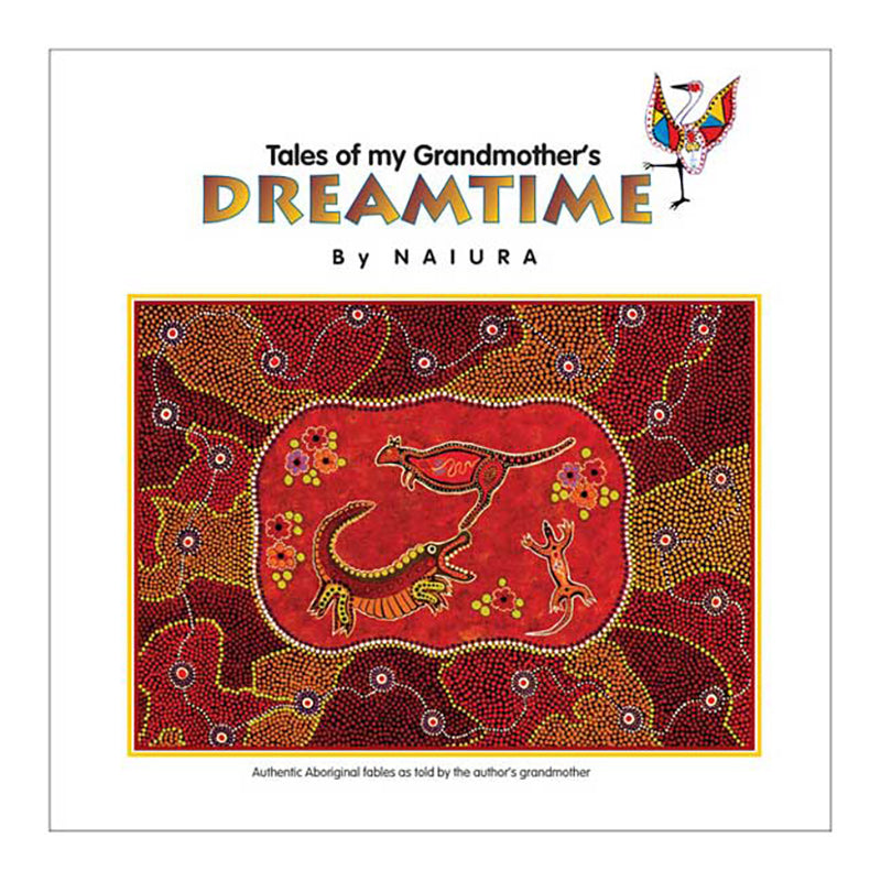 Kidstart Tales of my Grandmother's Dreamtime by Naiura - Hardcover Book Cover